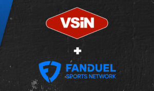 Sports betting network VSiN announces nationwide partnership with FanDuel