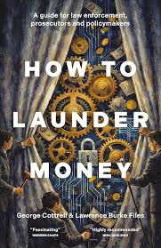 How to launder money, george cottrell